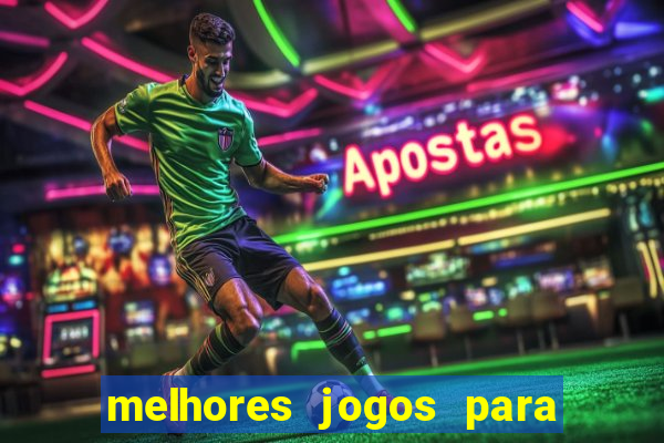 melhores jogos para ganhar dinheiro na internet